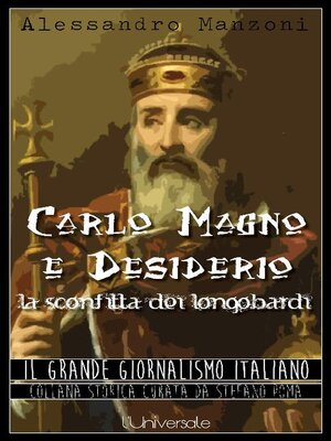cover image of Carlo Magno e Desiderio, la sconfitta dei longobardi